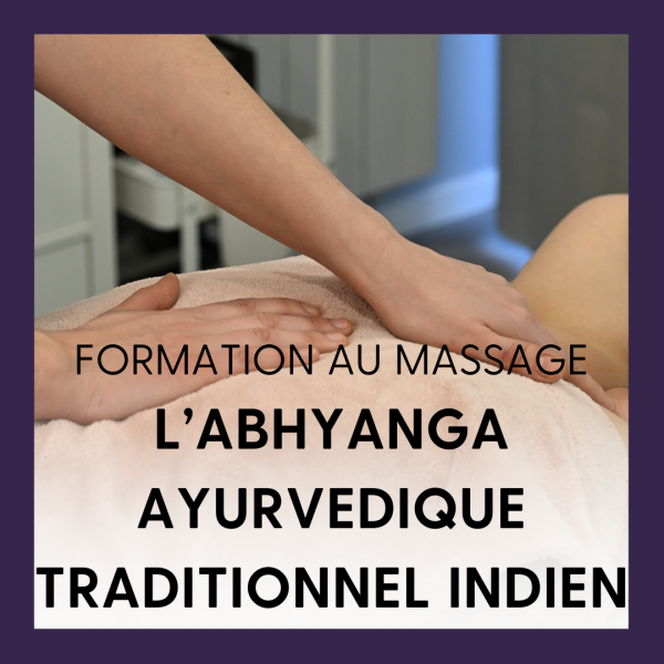 LE MASSAGE AYURVEDIQUE ABHYANGA ENERGETIQUE