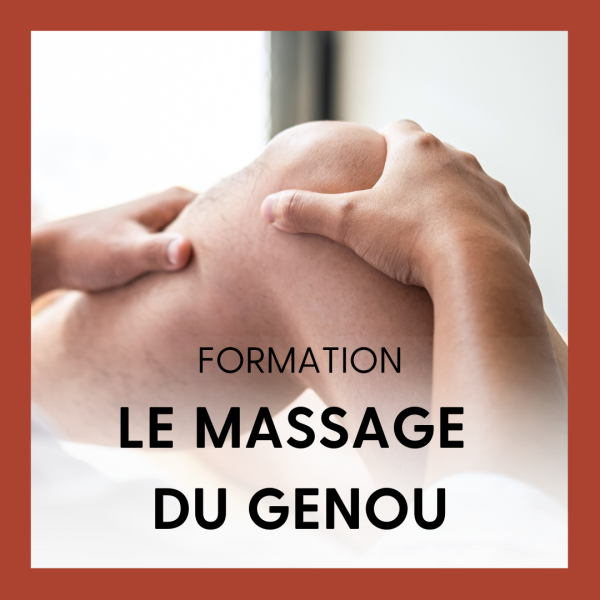 LE MASSAGE DES GENOUX