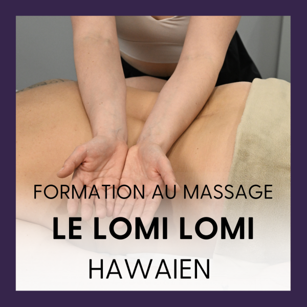 LE MASSAGE LOMI-LOMI HAWAIEN