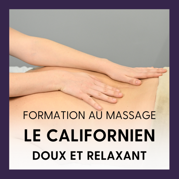 LE MASSAGE CALIFORNIEN - ENVELOPPANT RELAXANT
